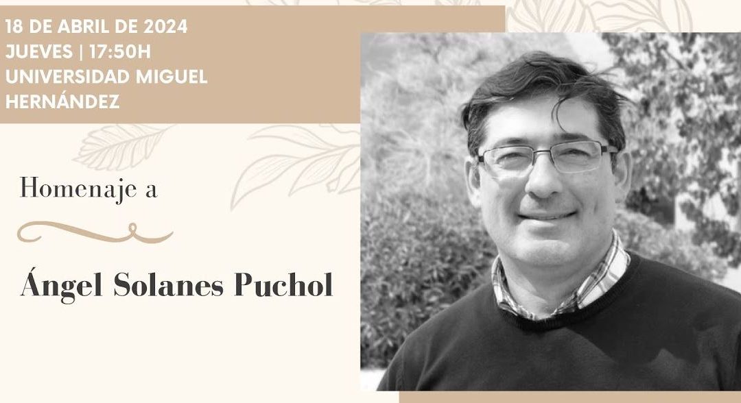 Homenaje póstumo al Dr. Ángel Solanes Puchol